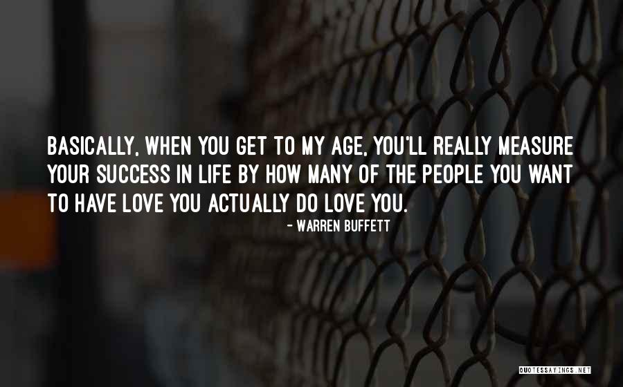How To Measure Your Life Quotes By Warren Buffett How To Measure Your Life Quotes By Warren Buffett