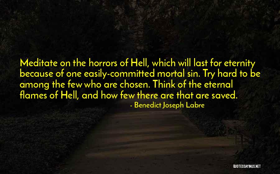 How To Meditate Quotes By Benedict Joseph Labre