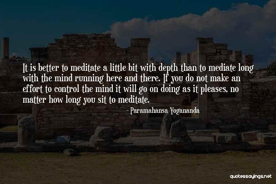 How To Meditate Quotes By Paramahansa Yogananda