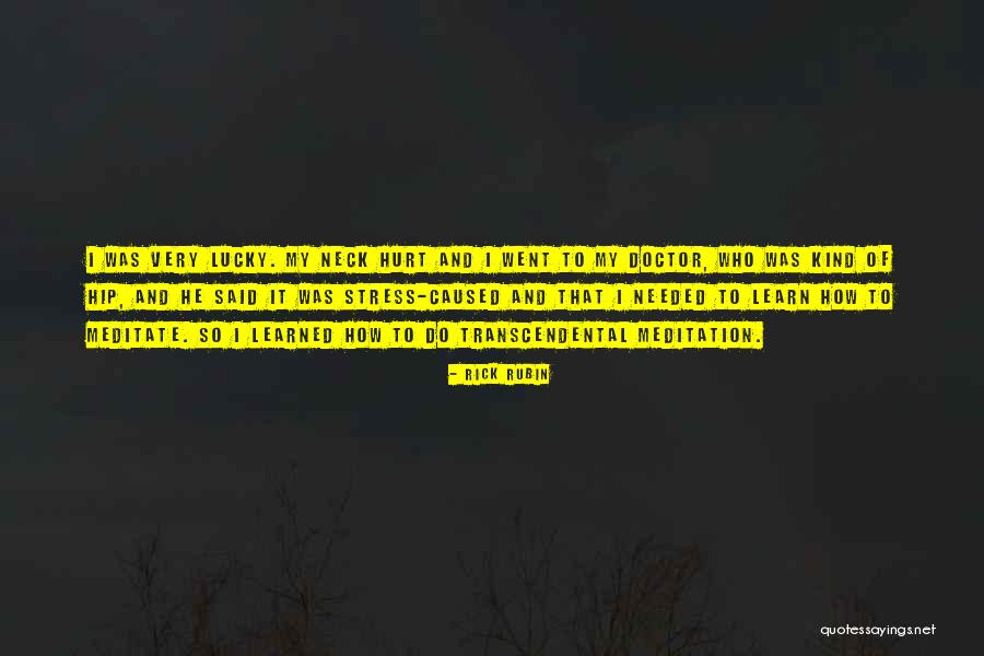 How To Meditate Quotes By Rick Rubin