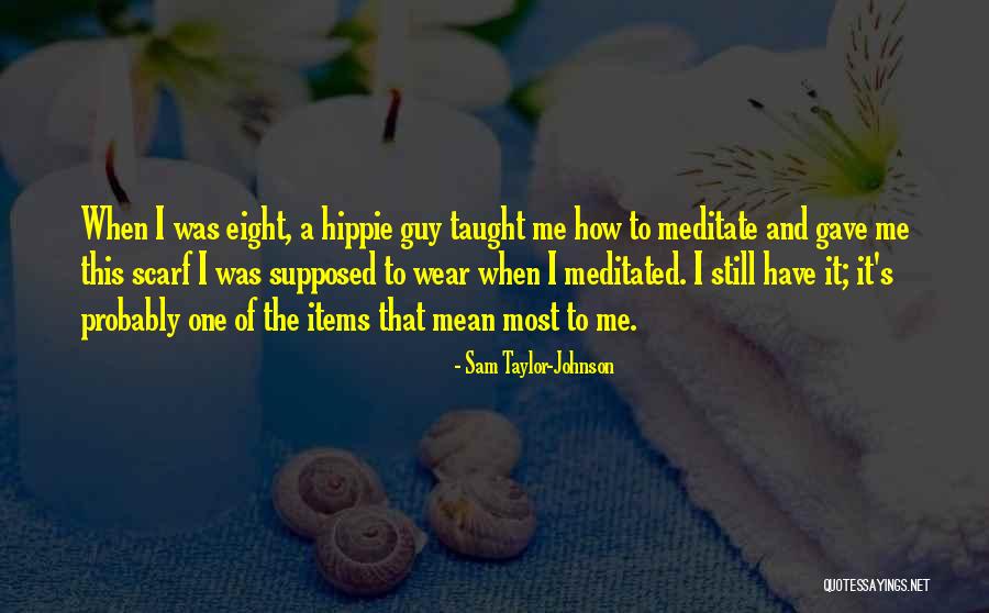 How To Meditate Quotes By Sam Taylor-Johnson