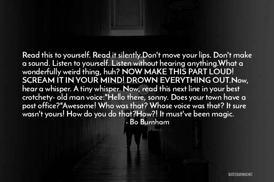How To Move It Yourself Quotes By Bo Burnham How To Move It Yourself Quotes By Bo Burnham