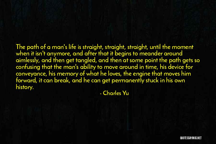 How To Move On After A Break Up Quotes By Charles Yu How To Move On After A Break Up Quotes By Charles Yu