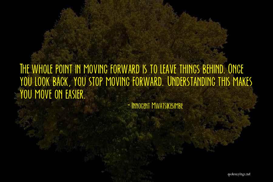 How To Move On From A Relationship Quotes By Innocent Mwatsikesimbe How To Move On From A Relationship Quotes By Innocent Mwatsikesimbe