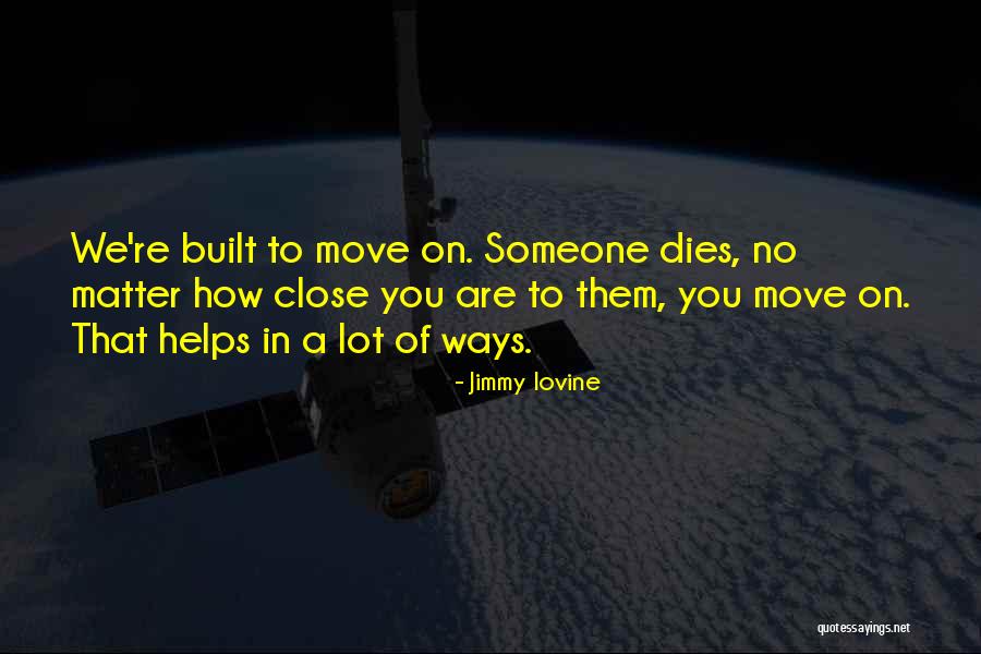 How To Move On Quotes By Jimmy Iovine How To Move On Quotes By Jimmy Iovine