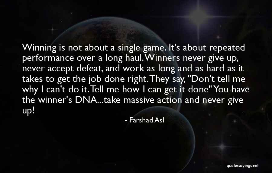 How To Never Have To Work Quotes By Farshad Asl How To Never Have To Work Quotes By Farshad Asl
