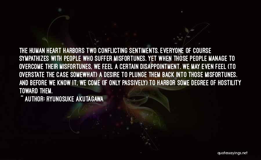 How To Overcome Disappointment Quotes By Ryunosuke Akutagawa