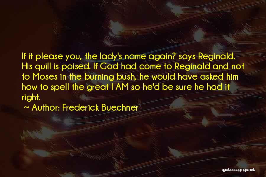 How To Please God Quotes By Frederick Buechner