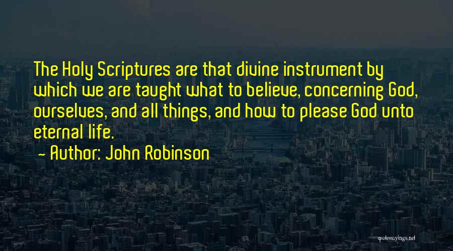 How To Please God Quotes By John Robinson