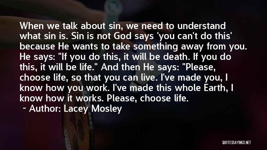 How To Please God Quotes By Lacey Mosley