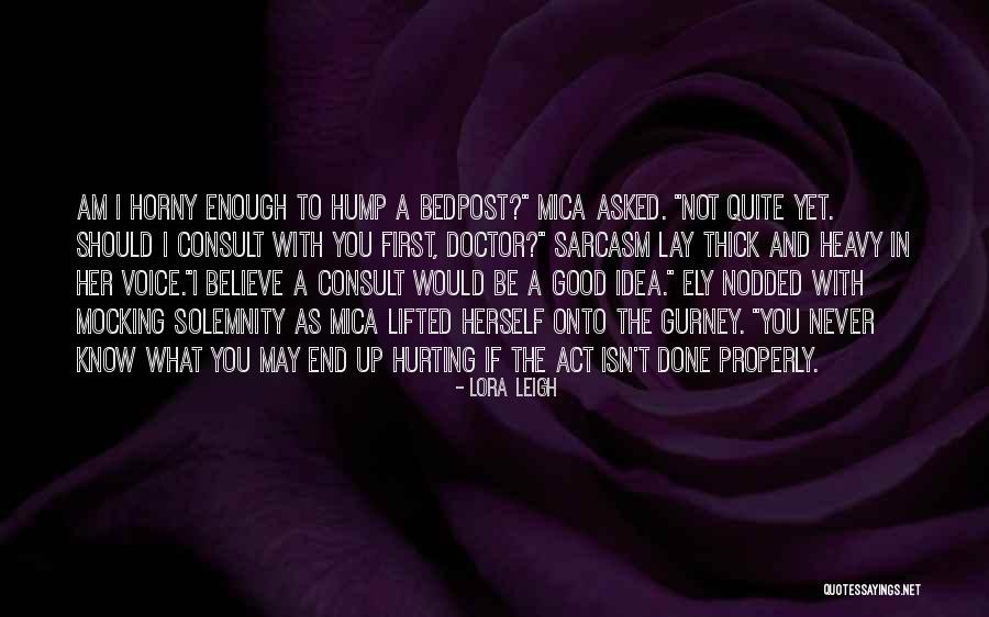 How To Properly End Quotes By Lora Leigh How To Properly End Quotes By Lora Leigh