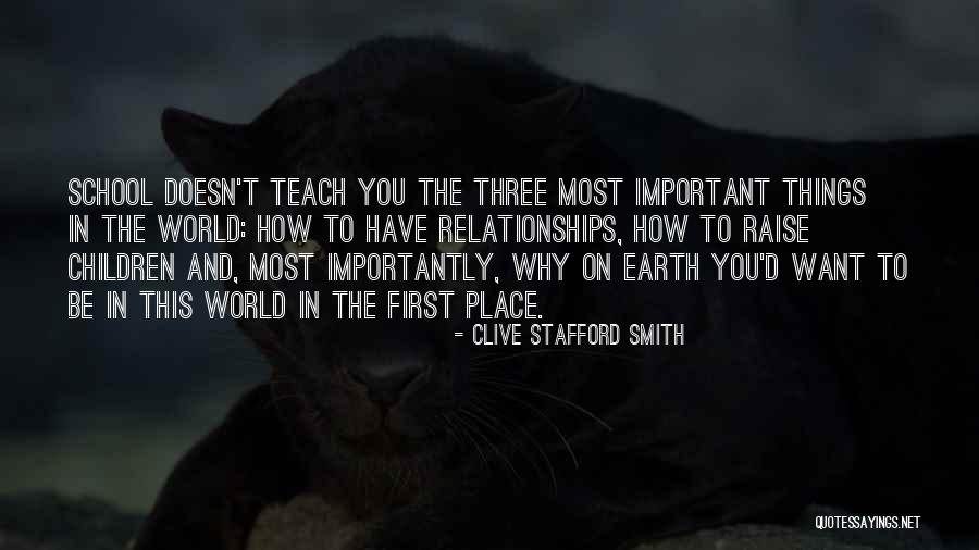 How To Raise Children Quotes By Clive Stafford Smith How To Raise Children Quotes By Clive Stafford Smith