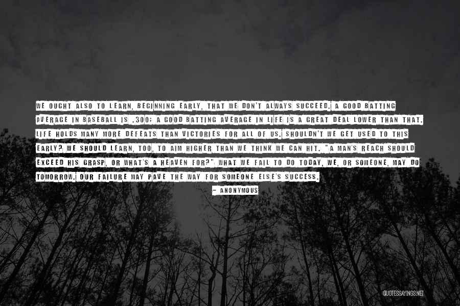 How To Reach Success Quotes By Anonymous How To Reach Success Quotes By Anonymous