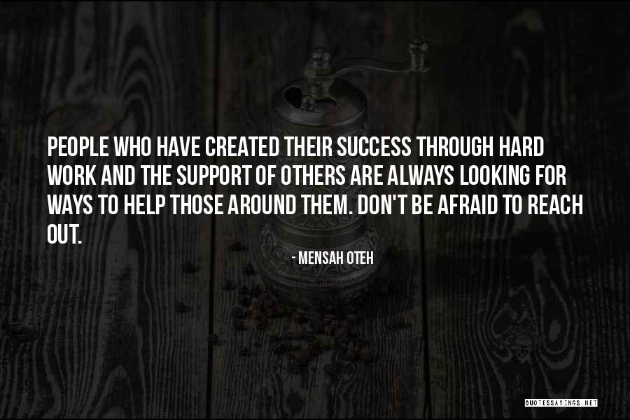 How To Reach Success Quotes By Mensah Oteh How To Reach Success Quotes By Mensah Oteh