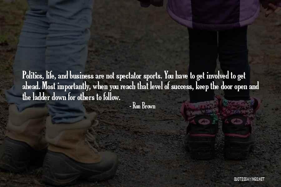 How To Reach Success Quotes By Ron Brown How To Reach Success Quotes By Ron Brown