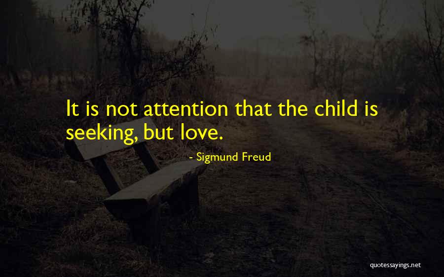 How To Really Love Your Child Quotes By Sigmund Freud How To Really Love Your Child Quotes By Sigmund Freud