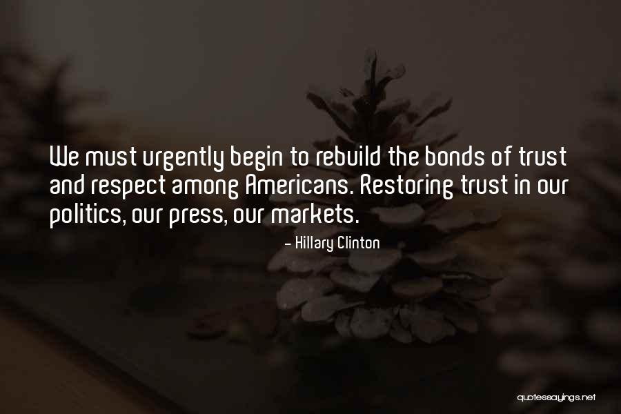 How To Rebuild Trust Quotes By Hillary Clinton