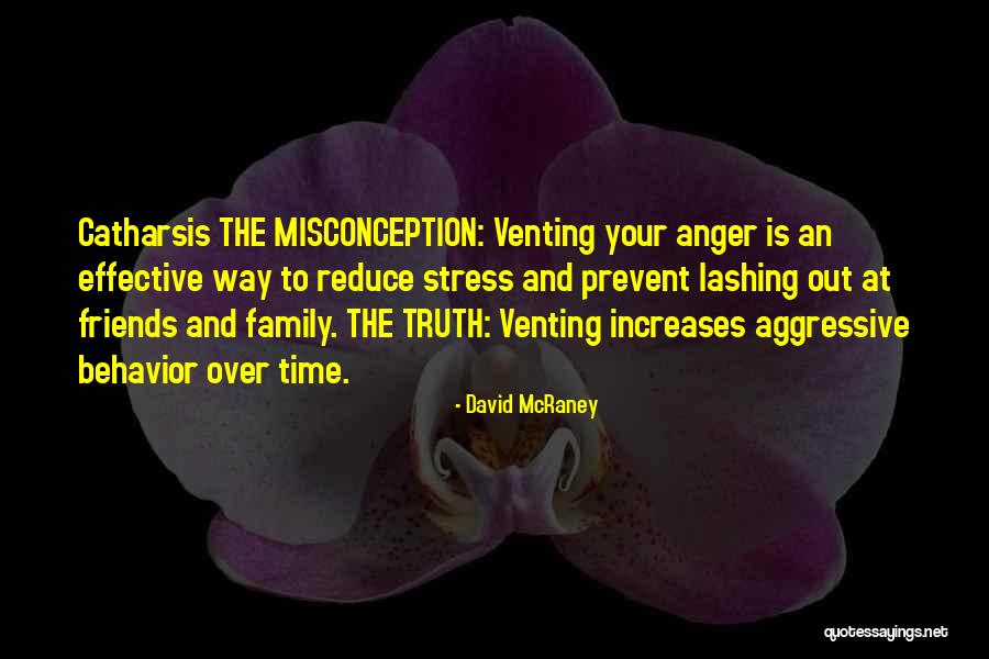 How To Reduce Stress Quotes By David McRaney How To Reduce Stress Quotes By David McRaney