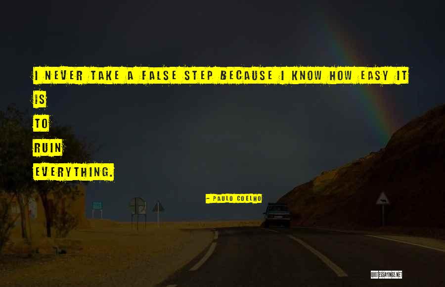 How To Ruin Everything Quotes By Paulo Coelho How To Ruin Everything Quotes By Paulo Coelho
