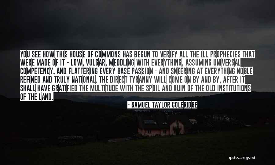 How To Ruin Everything Quotes By Samuel Taylor Coleridge How To Ruin Everything Quotes By Samuel Taylor Coleridge