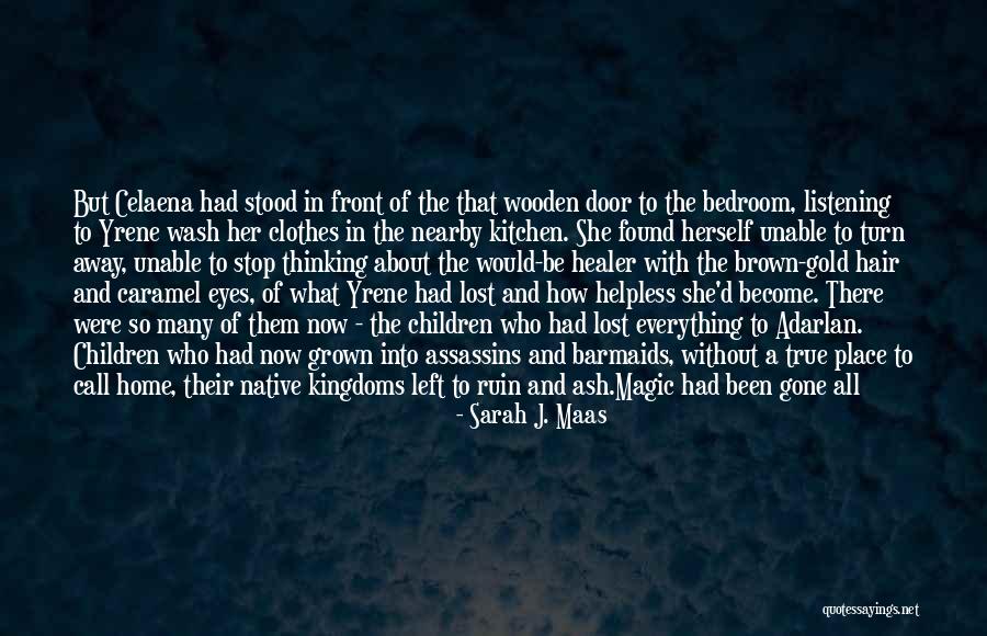 How To Ruin Everything Quotes By Sarah J. Maas How To Ruin Everything Quotes By Sarah J. Maas
