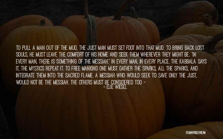 How To Save Mankind Quotes By Elie Wiesel How To Save Mankind Quotes By Elie Wiesel
