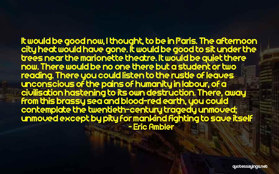 How To Save Mankind Quotes By Eric Ambler How To Save Mankind Quotes By Eric Ambler