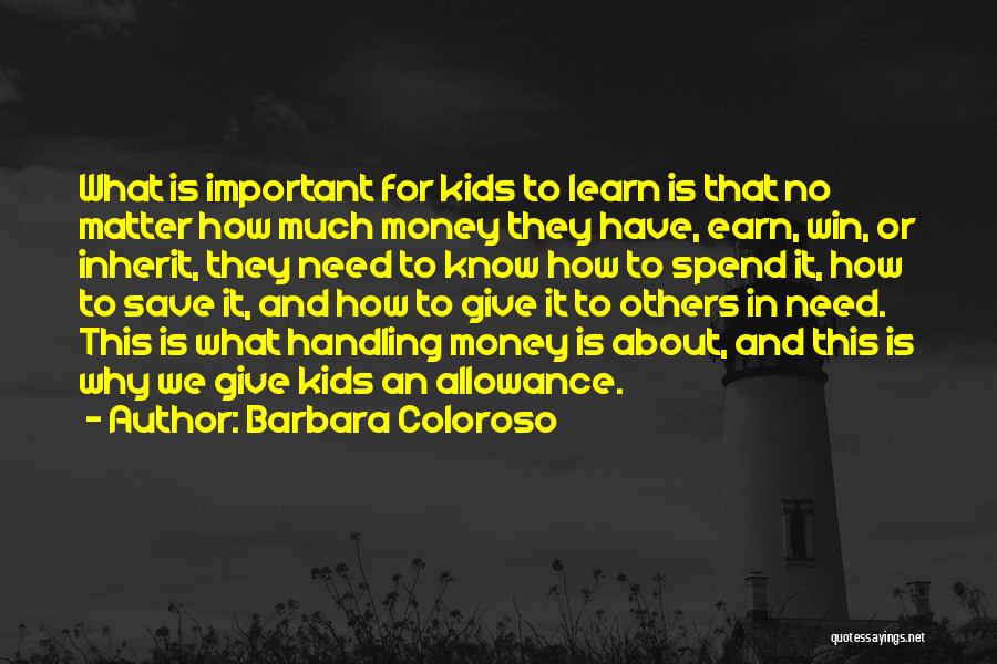 How To Save Money Quotes By Barbara Coloroso