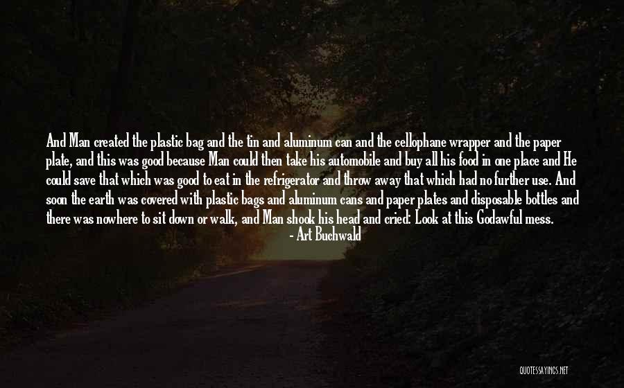 How To Save Our Environment Quotes By Art Buchwald How To Save Our Environment Quotes By Art Buchwald