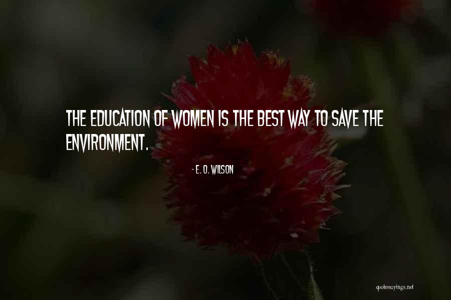 How To Save Our Environment Quotes By E. O. Wilson
