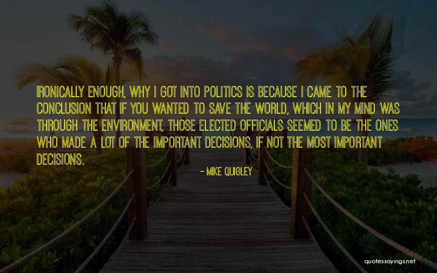 How To Save Our Environment Quotes By Mike Quigley How To Save Our Environment Quotes By Mike Quigley