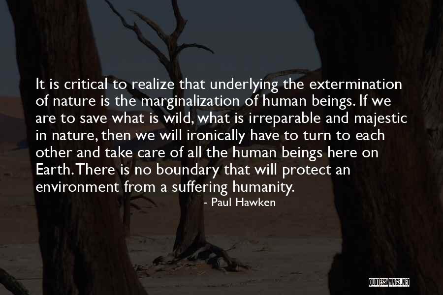 How To Save Our Environment Quotes By Paul Hawken How To Save Our Environment Quotes By Paul Hawken