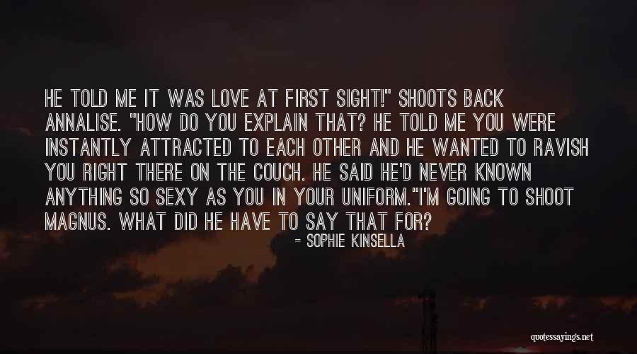 How To Say Love You Quotes By Sophie Kinsella How To Say Love You Quotes By Sophie Kinsella