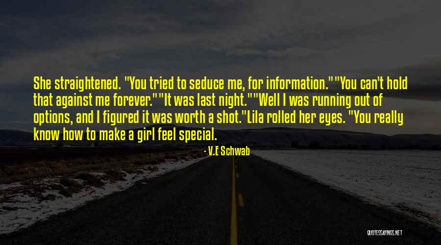 How To Seduce A Girl Quotes By V.E Schwab How To Seduce A Girl Quotes By V.E Schwab