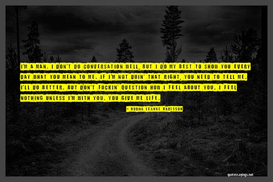 How To Show Conversation With Quotes By Norma Jeanne Karlsson How To Show Conversation With Quotes By Norma Jeanne Karlsson