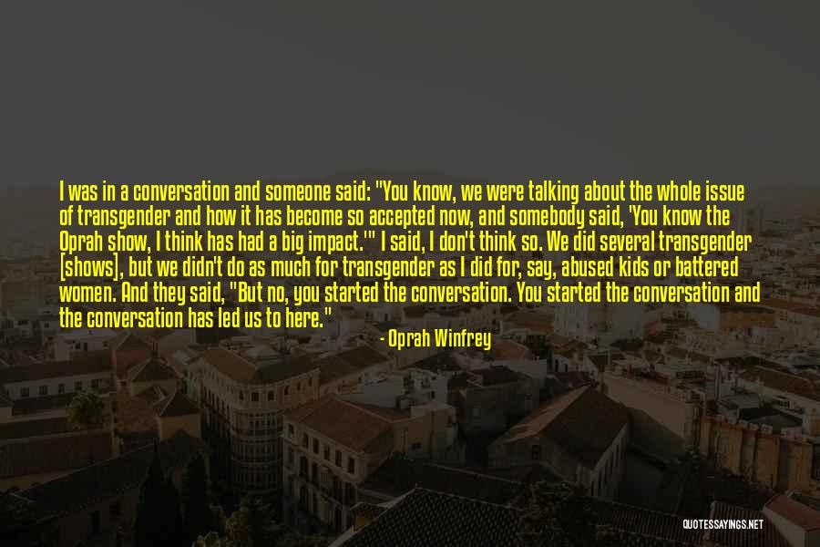 How To Show Conversation With Quotes By Oprah Winfrey How To Show Conversation With Quotes By Oprah Winfrey