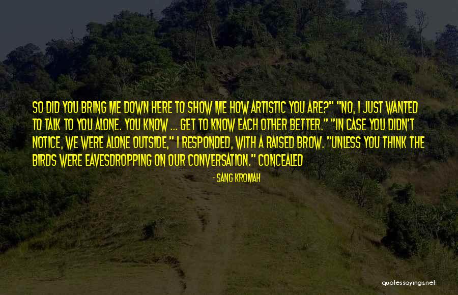 How To Show Conversation With Quotes By Sang Kromah How To Show Conversation With Quotes By Sang Kromah