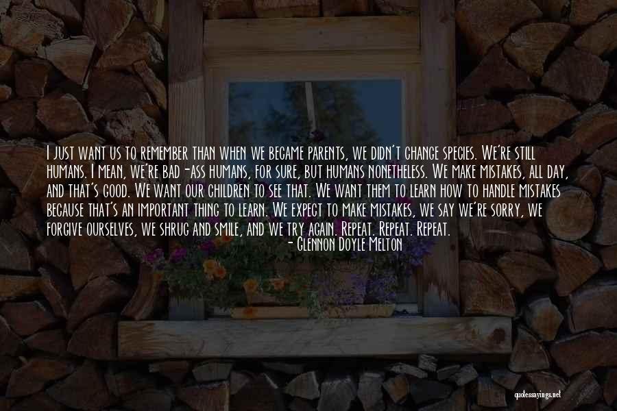 How To Smile Again Quotes By Glennon Doyle Melton