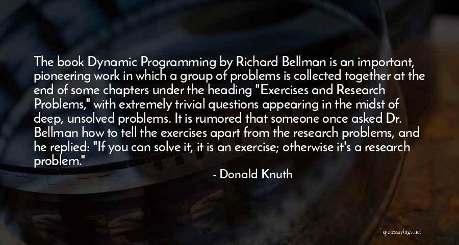 How To Solve A Problem Quotes By Donald Knuth How To Solve A Problem Quotes By Donald Knuth