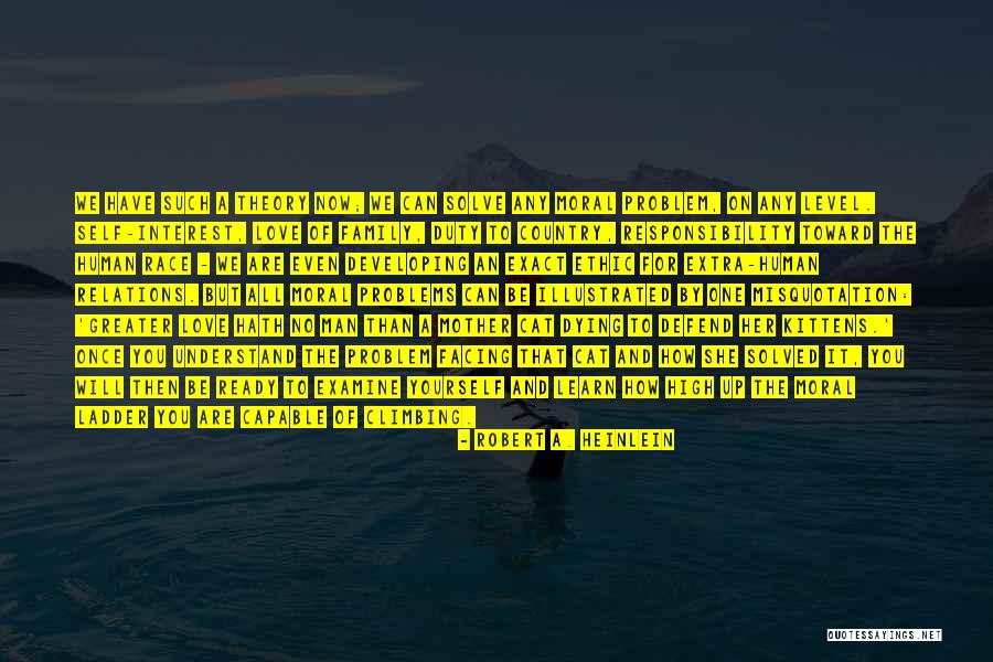 How To Solve Problems Quotes By Robert A. Heinlein How To Solve Problems Quotes By Robert A. Heinlein