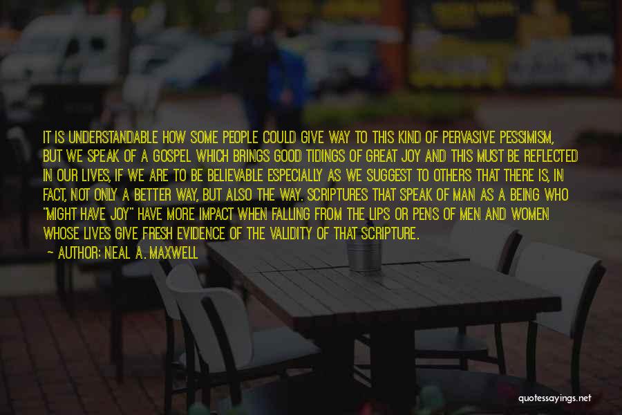 How To Speak To Others Quotes By Neal A. Maxwell