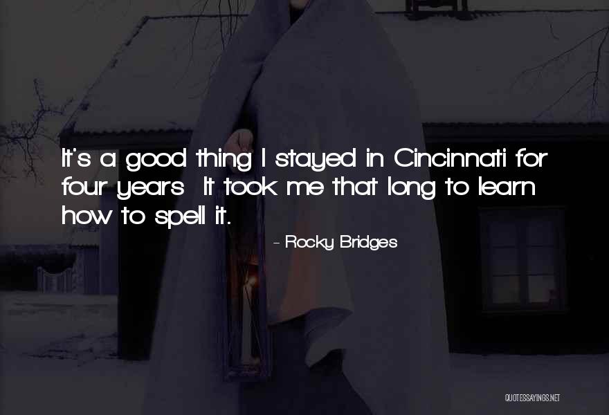 How To Spell Quotes By Rocky Bridges How To Spell Quotes By Rocky Bridges