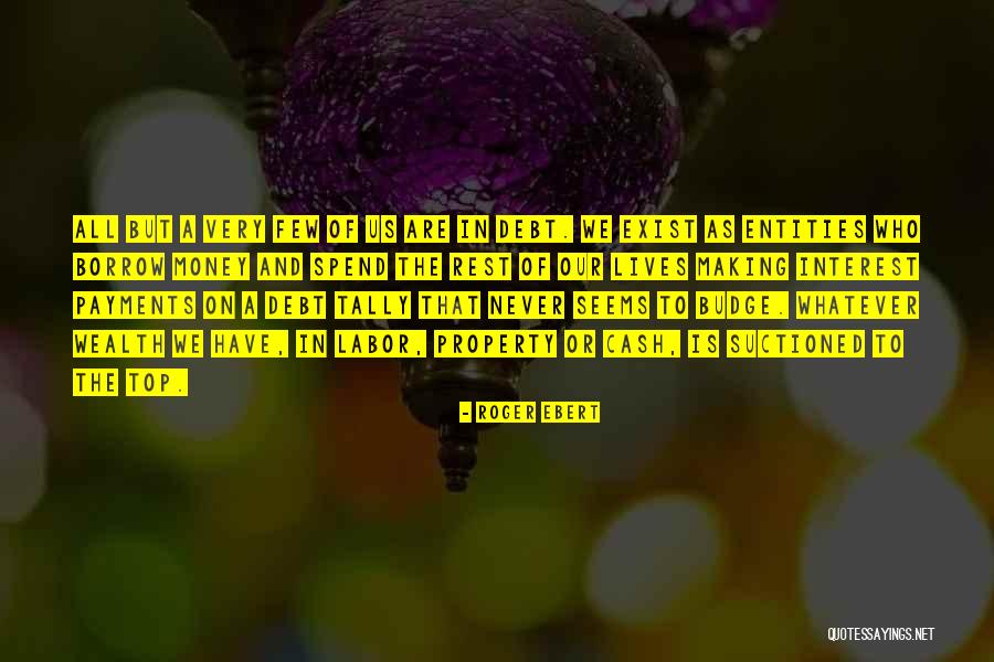 How To Spend Cash Quotes By Roger Ebert How To Spend Cash Quotes By Roger Ebert