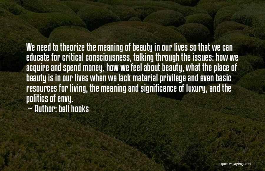 How To Spend Money Quotes By Bell Hooks