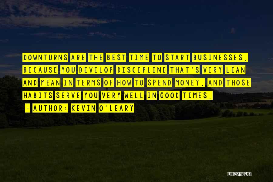 How To Spend Time Quotes By Kevin O'Leary