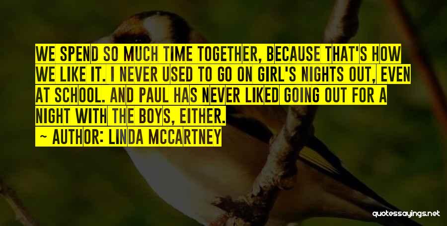 How To Spend Time Quotes By Linda McCartney