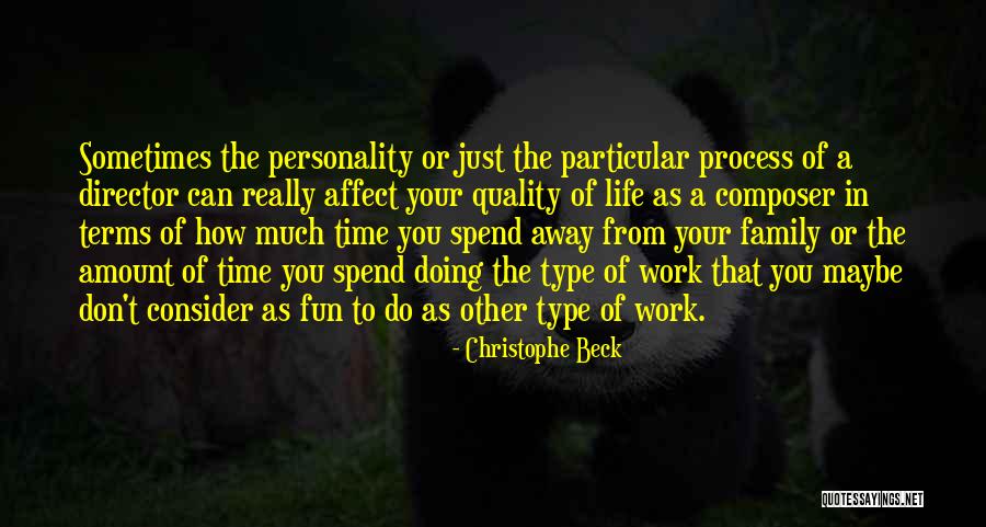 How To Spend Your Time Quotes By Christophe Beck How To Spend Your Time Quotes By Christophe Beck