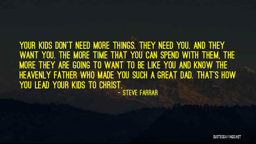 How To Spend Your Time Quotes By Steve Farrar How To Spend Your Time Quotes By Steve Farrar