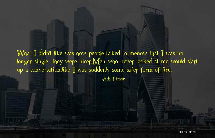 How To Start A Conversation Quotes By Ada Limon How To Start A Conversation Quotes By Ada Limon
