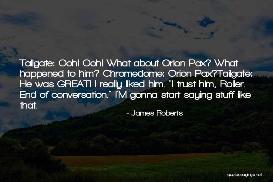How To Start A Conversation Quotes By James Roberts How To Start A Conversation Quotes By James Roberts